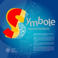 100.  rocznica odzyskania niepodległości – wystawa „Symbole naszej historii”